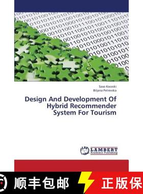 预订 Design And Development Of Hybrid Recommender System For Tourism [9783659348259]
