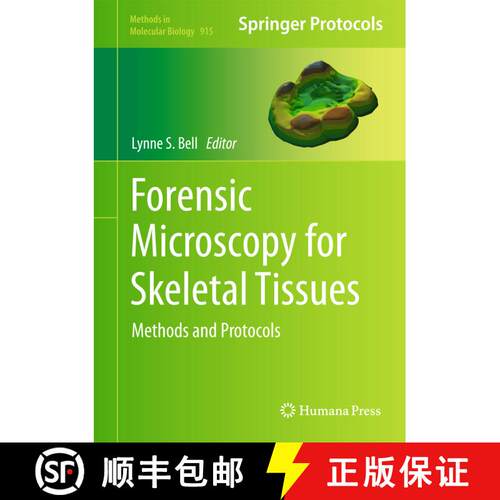 【3-4周达】精装 Forensic Microscopy for Skeletal Tissues : Methods and Protocols [9781617799761]