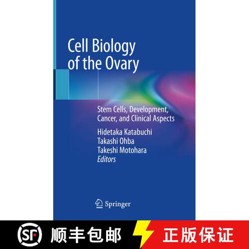 【3-4周达】精装 Cell Biology of the Ovary: Stem Cells, Development, Cancer, and Clinical Aspects [9789811079405]