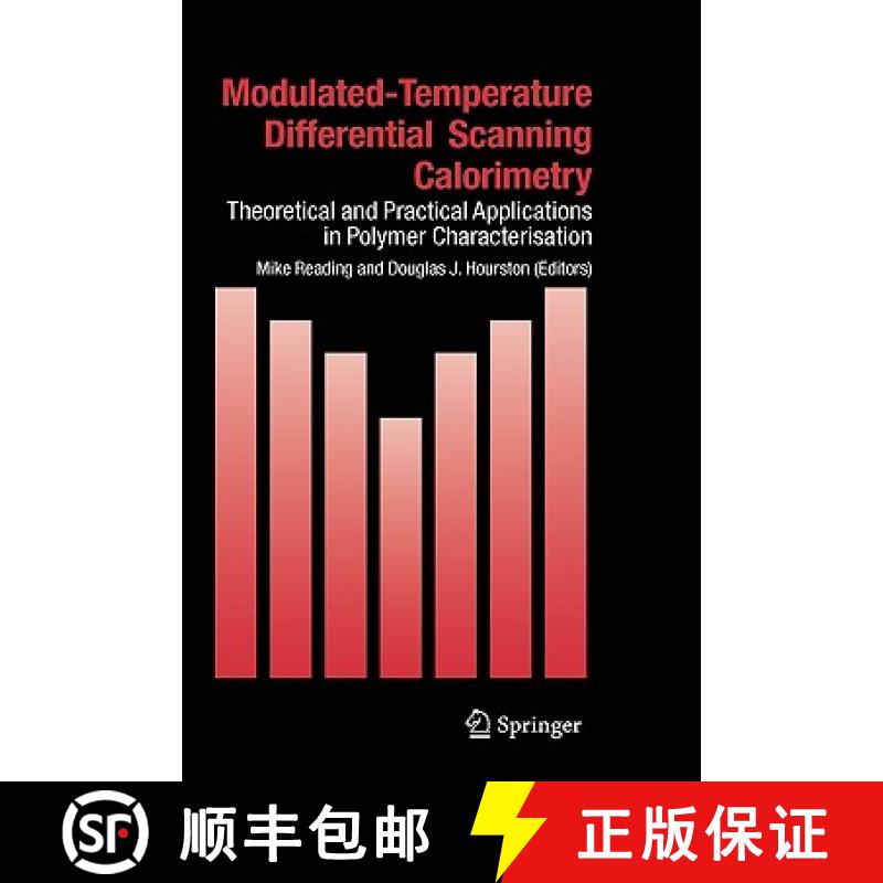 【3-4周达】Modulated Temperature Differential Scanning Calorimetry : Theoretical and Practical Applic... [9781402037498]