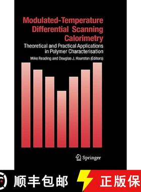 【3-4周达】Modulated Temperature Differential Scanning Calorimetry : Theoretical and Practical Applic... [9781402037498]