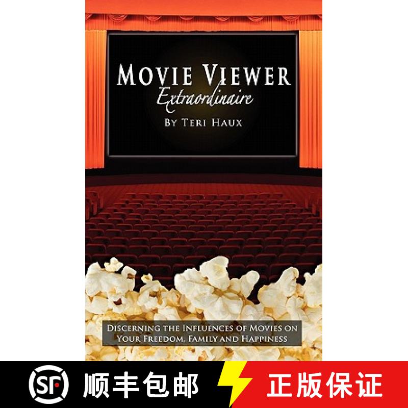 【3-4周达】Movie Viewer Extraordinaire: Discerning the Influences of Movies on Your Freedom, Family a... [9781439214855]