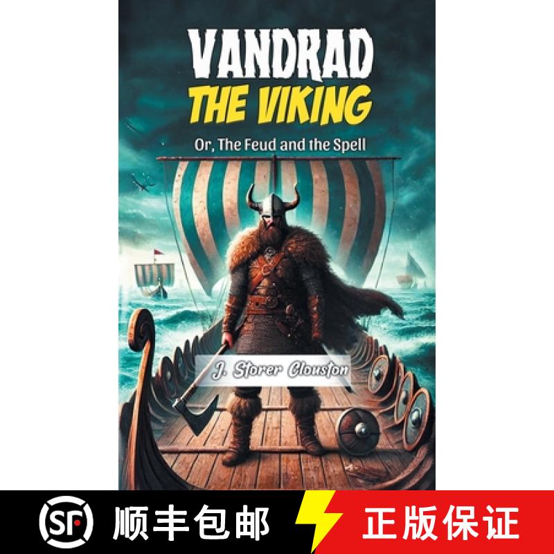 预订 Vandrad the VikingOr, The Feud and the Spell (Edition2024) [9789368098997]