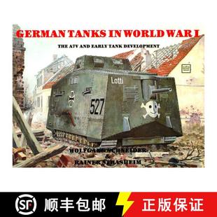 and Development Tank WWI Early The German 4周達 9780887402371 Develment Tanks A7V