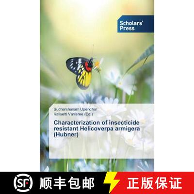 预订 Characterization of insecticide resistant Helicoverpa armigera (Hubner) [9783639762679]