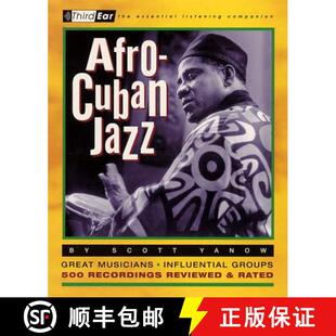 【3-4周达】Afro-Cuban Jazz : Third Ear: The Essential Listening Companion [9780879306199]