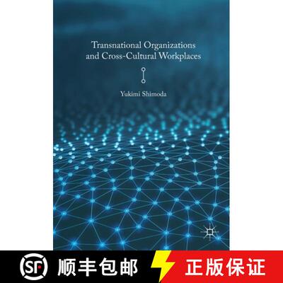 【3-4周达】Transnational Organizations and Cross-Cultural Workplaces [9781349705771]
