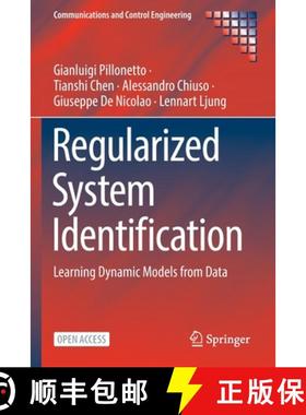 【3-4周达】Regularized System Identification : Learning Dynamic Models from Data [9783030958626]