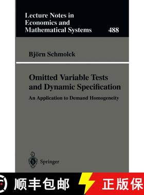 【3-4周达】Omitted Variable Tests and Dynamic Specification : An Application to Demand Homogeneity [9783540673583]