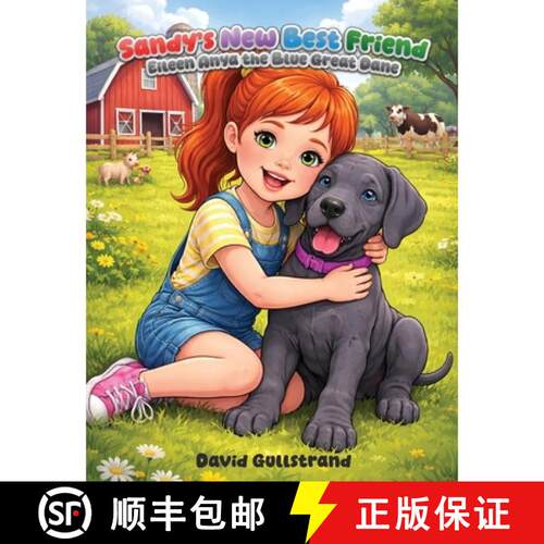 【3-4周达】Sandy's New Best Friend: Eileen Anya the Blue Great Dane [9781807047160]