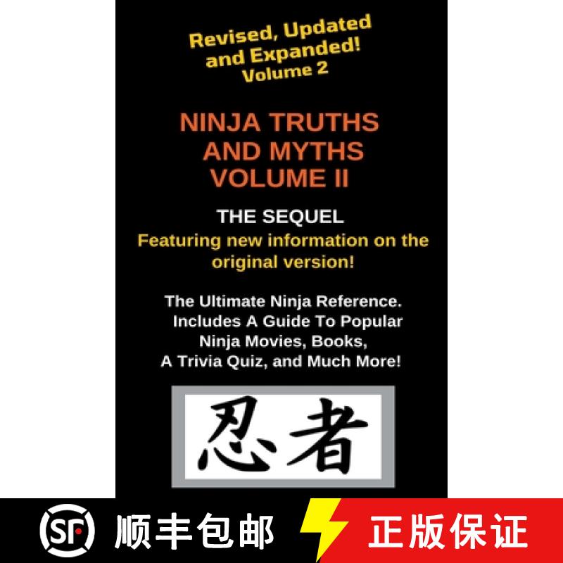 【2-3周达】Ninja Truths and Myths Volume II. Newly Revised, Updated and Expanded! [9798215559291]