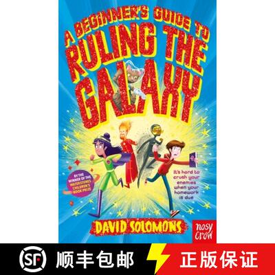 【3-4周达】A Beginner's Guide to Ruling the Galaxy : It's hard to crush your enemies when your homewo... [9780857639936]