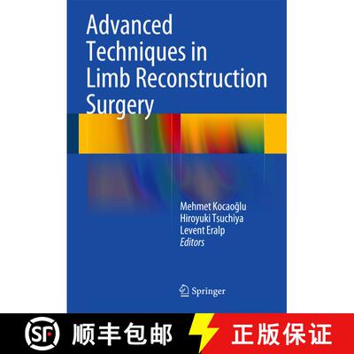 【3-4周达】精装 Advanced Techniques in Limb Reconstruction Surgery [9783642550256]