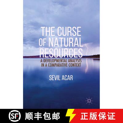 【3-4周达】精装 The Curse of Natural Resources : A Developmental Analysis in a Comparative Context [9781137587220]