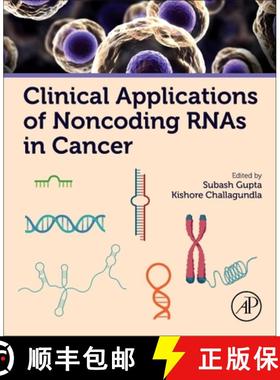 【3-4周达】Clinical Applications of Non-Coding RNAs in Cancer [9780128245507]