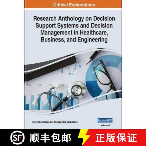 【3-4周达】Research Anthology on Decision Support Systems and Decision Management in Healthcare, Busi... [9781799890232]