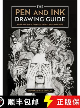 【3-4周达】The Pen and Ink Drawing Guide: How to Create Intricate Fineline Artworks [9798888141601]