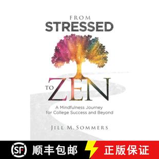 【3-4周达】From Stressed to Zen : A Mindfulness Journey for College Success and Beyond [9798991450201]
