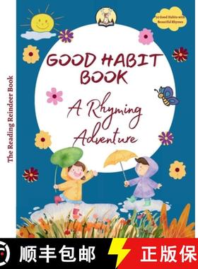 预订 Good Habit Book: A Rhyming Adventure  - Healthy Habits, Happy Kids - Help Kids Grow with Positiv... [9788119607044]