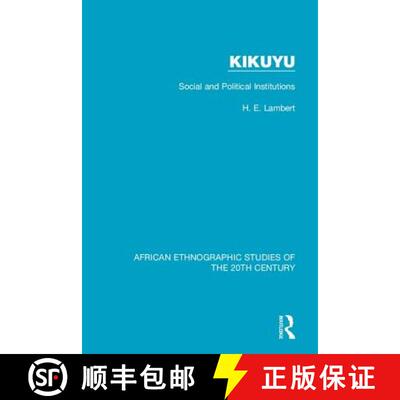 【3-4周达】Kikuyu: Social and Political Institutions [9781138595538]