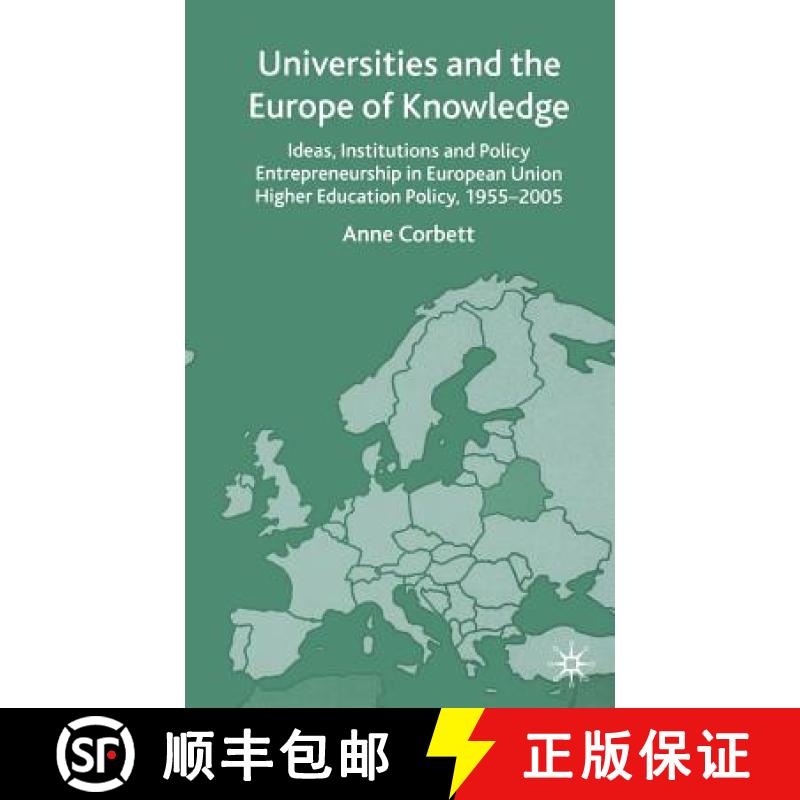 【3-4周达】Universities and the Europe of Knowledge : Ideas, Institutions and Policy Entrepreneurship... [9781403932457]