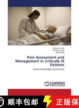 预订 Pain Assessment and Management in Critically Ill Patients [9783659674372]