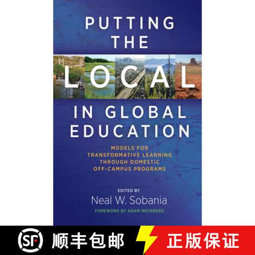 【3-4周达】Putting the Local in Global Education: Models for Transformative Learning Through Domestic... [9781620361689]