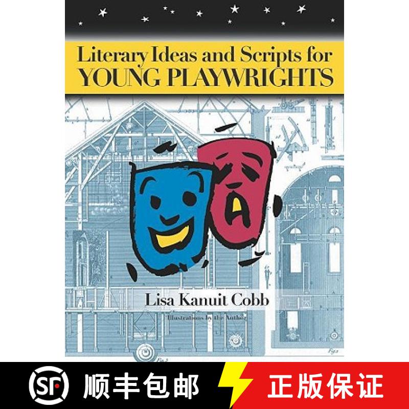 预订 Literary Ideas and Scripts for Young Playwrights [9781591580713]