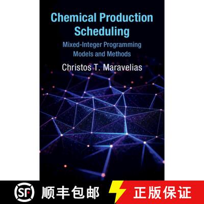 预订 精装 Chemical Production Scheduling: Mixed-Integer Programming Models and Methods [9781107154759]