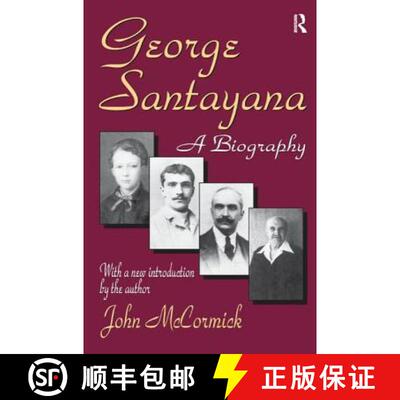 【3-4周达】精装 George Santayana: A Biography [9781138524309]