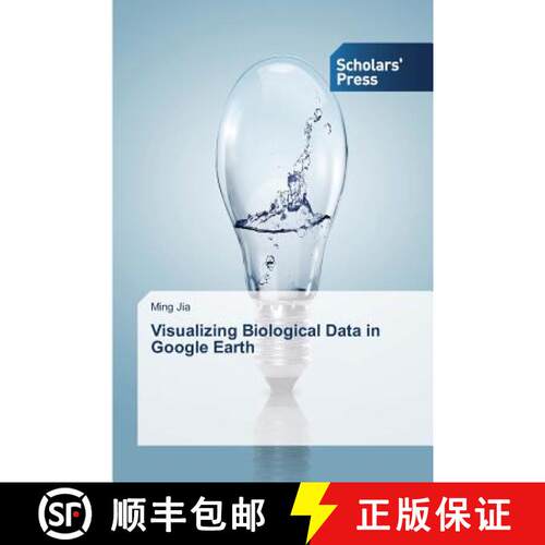 预订 Visualizing Biological Data in Google Earth [9783639707915]