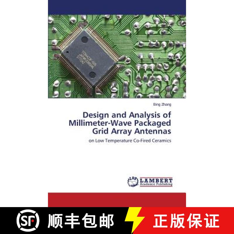 预订 Design and Analysis of Millimeter-Wave Packaged Grid Array Antennas [9783659624438]