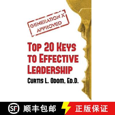 【3-4周达】Generation X Approved - Top 20 Keys to Effective Leadership [9781937592295]