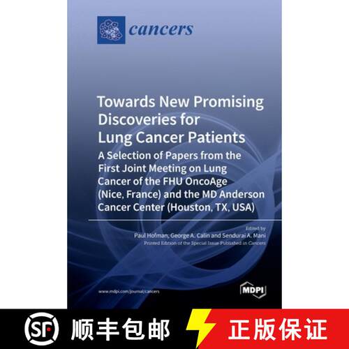 【3-4周达】Towards New Promising Discoveries for Lung Cancer Patients: A Selection of Papers from the... [9783039214518]