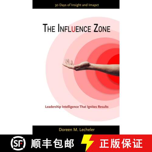 【3-4周达】The Influence Zone: Leadership Intelligence That Ignites Results [9781733690225]