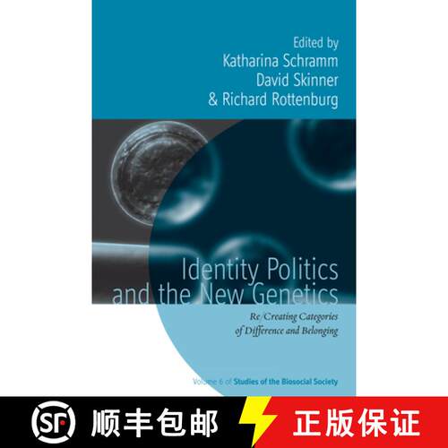 【3-4周达】精装 Identity Politics and the New Genetics: Re/Creating Categories of Difference and Belo... [9780857452535]