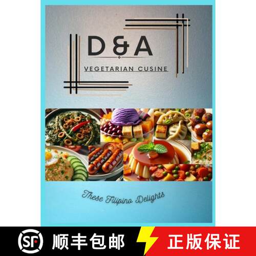 【3-4周达】D&A Vegetarian Cuisine: These Filipino Delights [9798868917752]