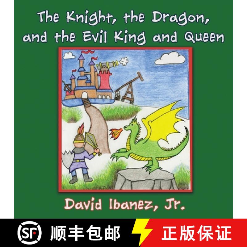 【2-3周达】The Knight, the Dragon, and the Evil King and Queen [9798887471228]