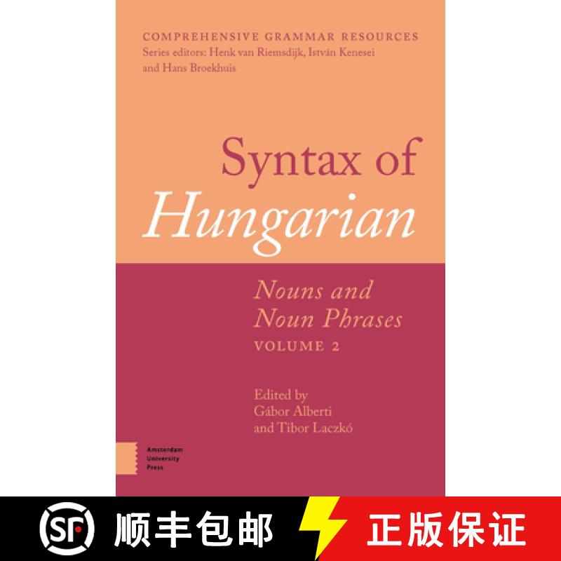 【3-4周达】Syntax of Hungarian, Volume 2: Nouns and Noun Phrases, Volume II [9789462982710]