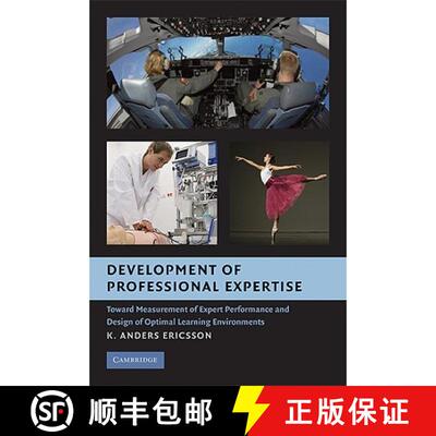 【3-4周达】Development of Professional Expertise: Toward Measurement of Expert Performance and Design... [9780521740081]