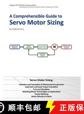 【3-4周达】A Comprehensible Guide to Servo Motor Sizing [9780976511618]