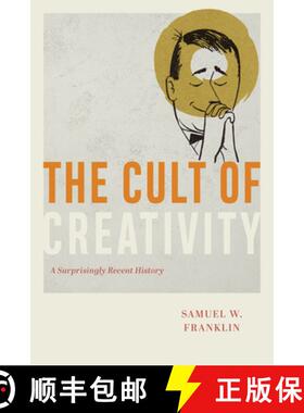 【3-4周达】The Cult of Creativity: A Surprisingly Recent History [9780226657851]