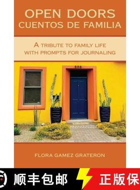 预订 Open Doors, Cuentos de Familia:  A Tribute to Family Life with Prompts for Journaling [9798887472140]