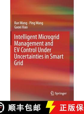 【3-4周达】Intelligent Microgrid Management and Ev Control Under Uncertainties in Smart Grid [9789811042492]