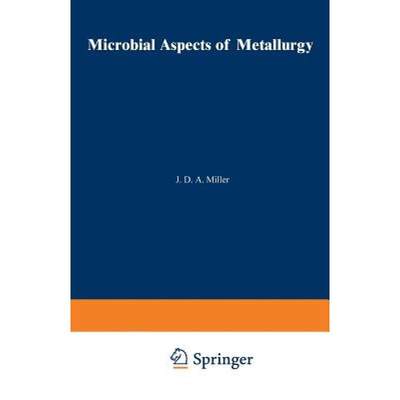 【4周达】Microbial Aspects of Metallurgy [9789401161176]