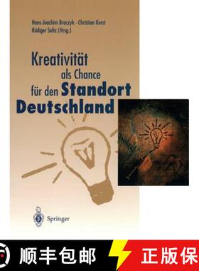 【3-4周达】Kreativität ALS Chance Für Den Standort Deutschland [9783540630203]