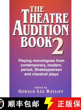 【3-4周达】The Theatre Audition Book 2: Playing Monologues from Contemporary, Modern, Period, Shakesp... [9781566081658]