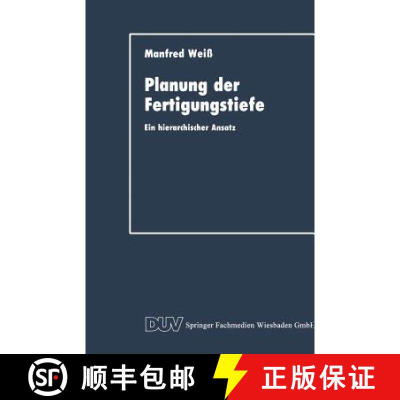 【3-4周达】Planung Der Fertigungstiefe: Ein Hierarchischer Ansatz [9783824401475]