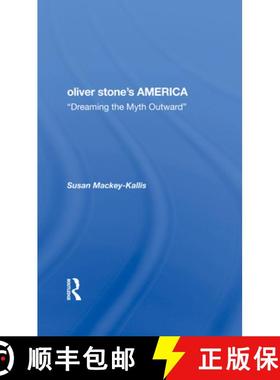 【3-4周达】Oliver Stone's America: Dreaming the Myth Outward [9780367281816]