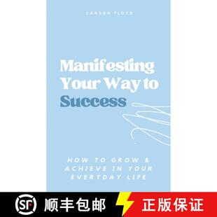 your Success Way Manifesting Everyday How Life and Your Achieve 3周达 9798223033790 Grow